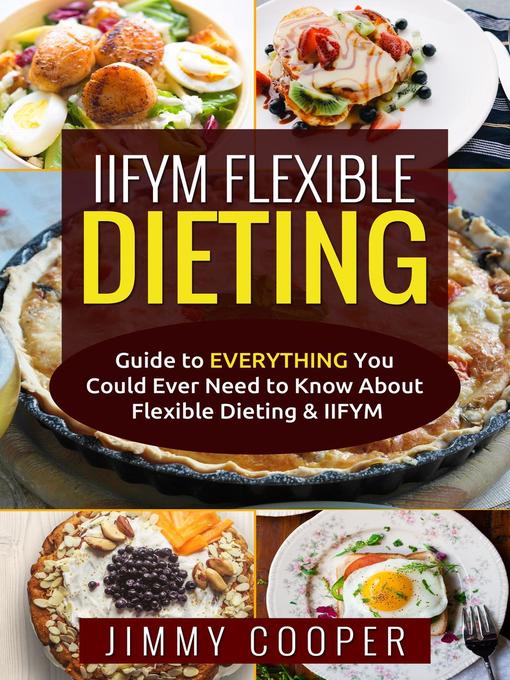 Title details for IIFYM Flexible Dieting by Jimmy Cooper - Available